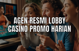 agen resmi lobby casino promo harian